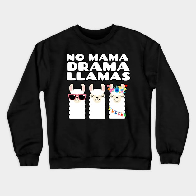 No Mama Drama Llamas Funny Vintage Sunset Animal Lover Crewneck Sweatshirt by DetourShirts